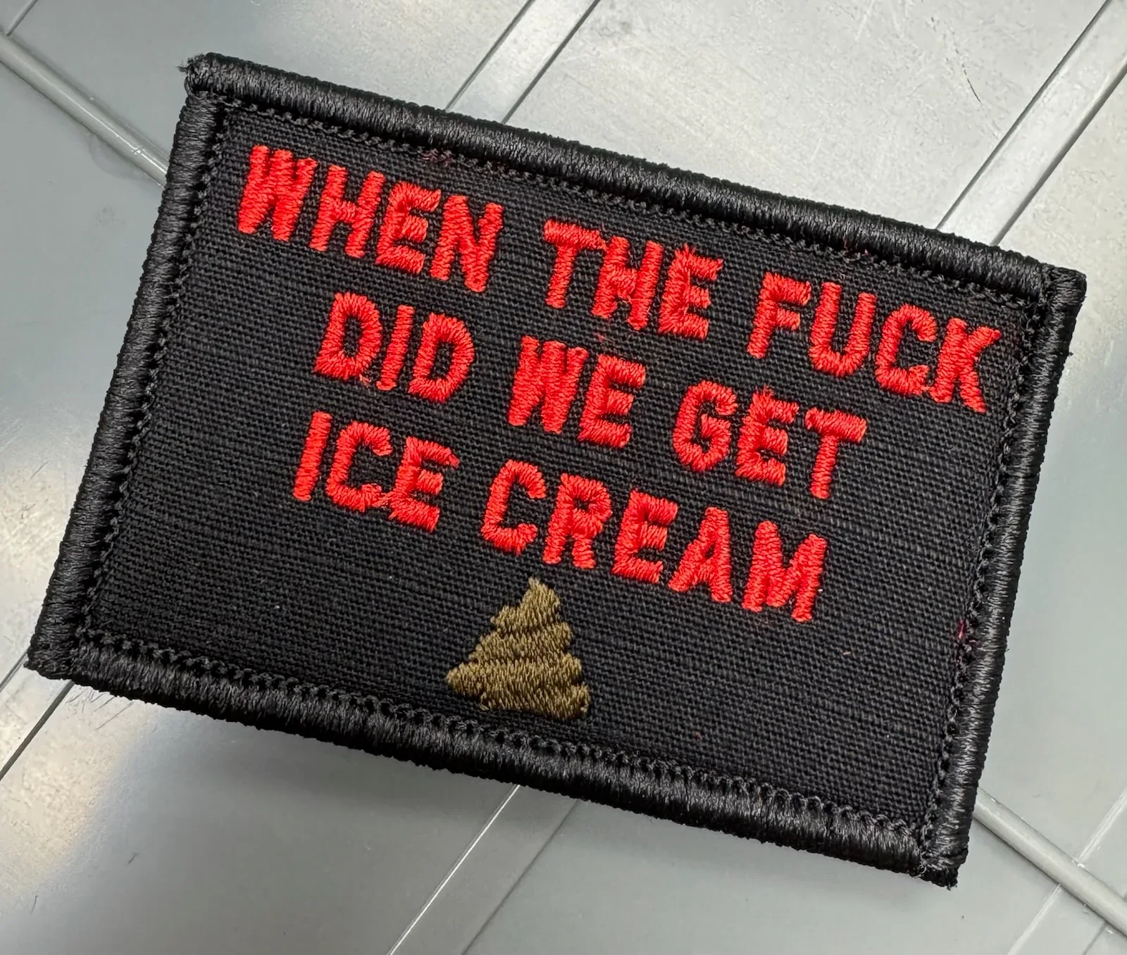 As Seen on Socials - When The Fuck Did We Get Ice Cream - 2x3 Patch - Black w/Red - Image 2