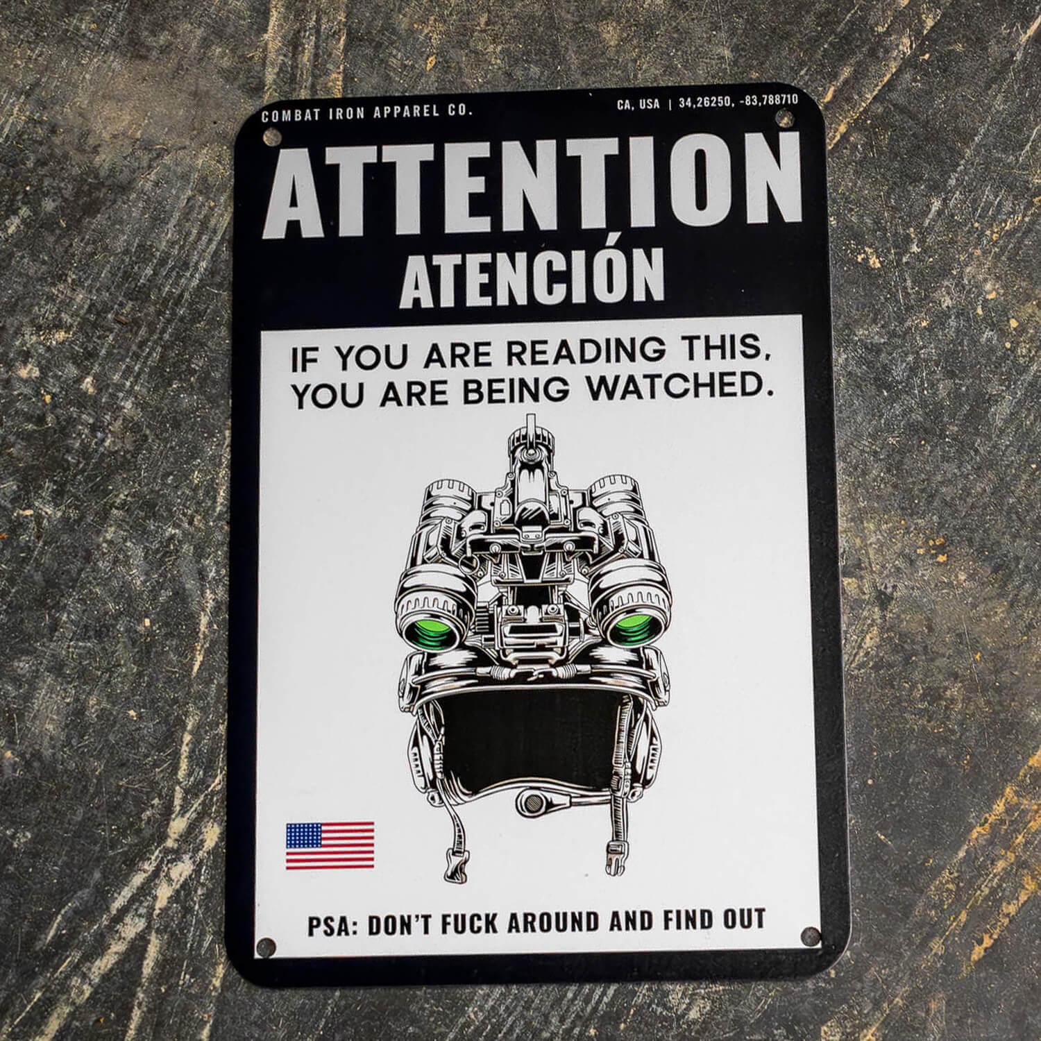 Attention You Are Being Watched Wall Mounted Metal Sign - Combat Iron Apparel Co. - Image 2