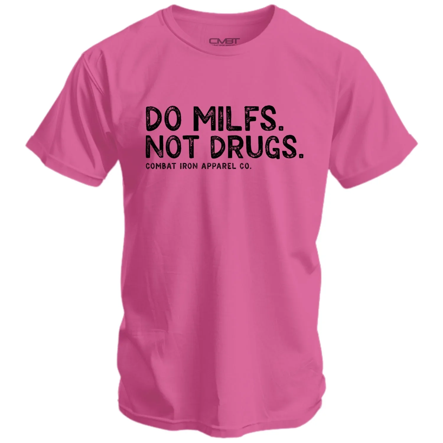 Do Milfs. Not Drugs. Men's T-Shirt - Combat Iron Apparel Co. - Image 4