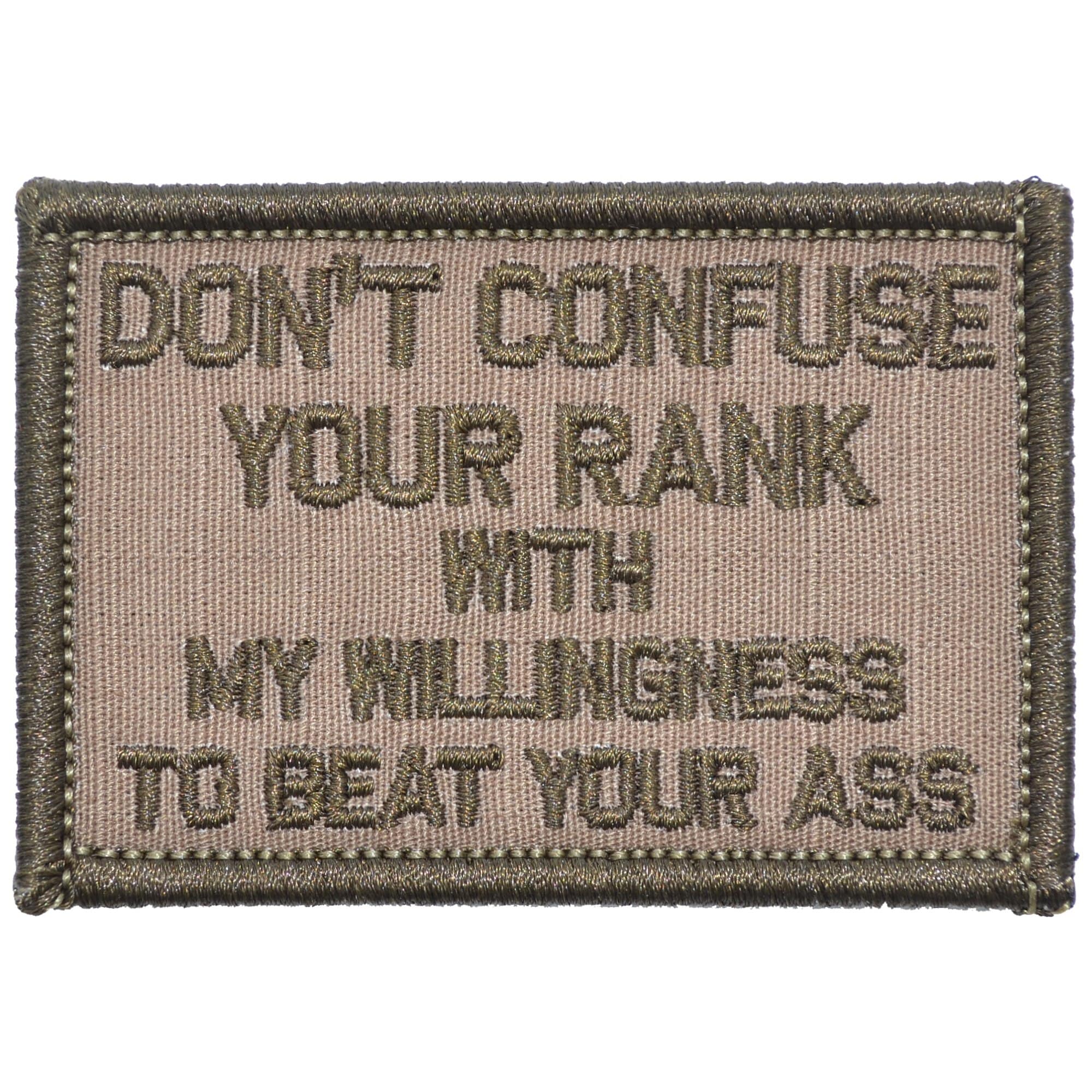 Don't Confuse Your Rank With My Willingness To Beat Your Ass - 2x3 Patch - Image 3