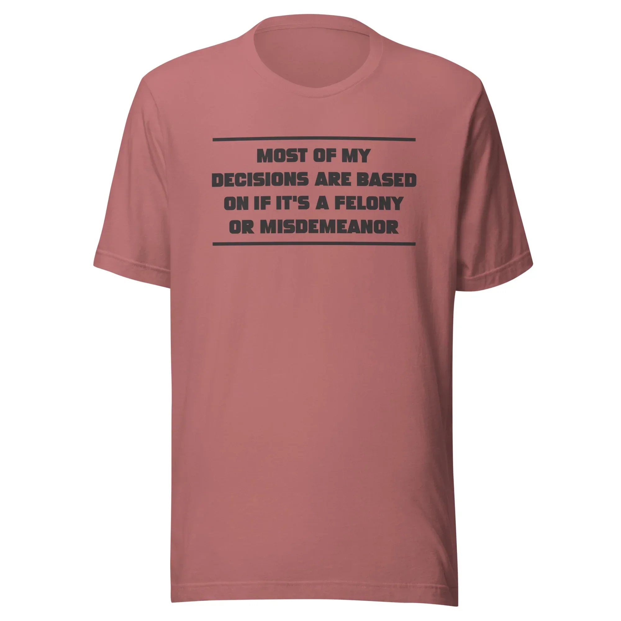 Felony or Misdemeanor - Unisex t-shirt - Image 6