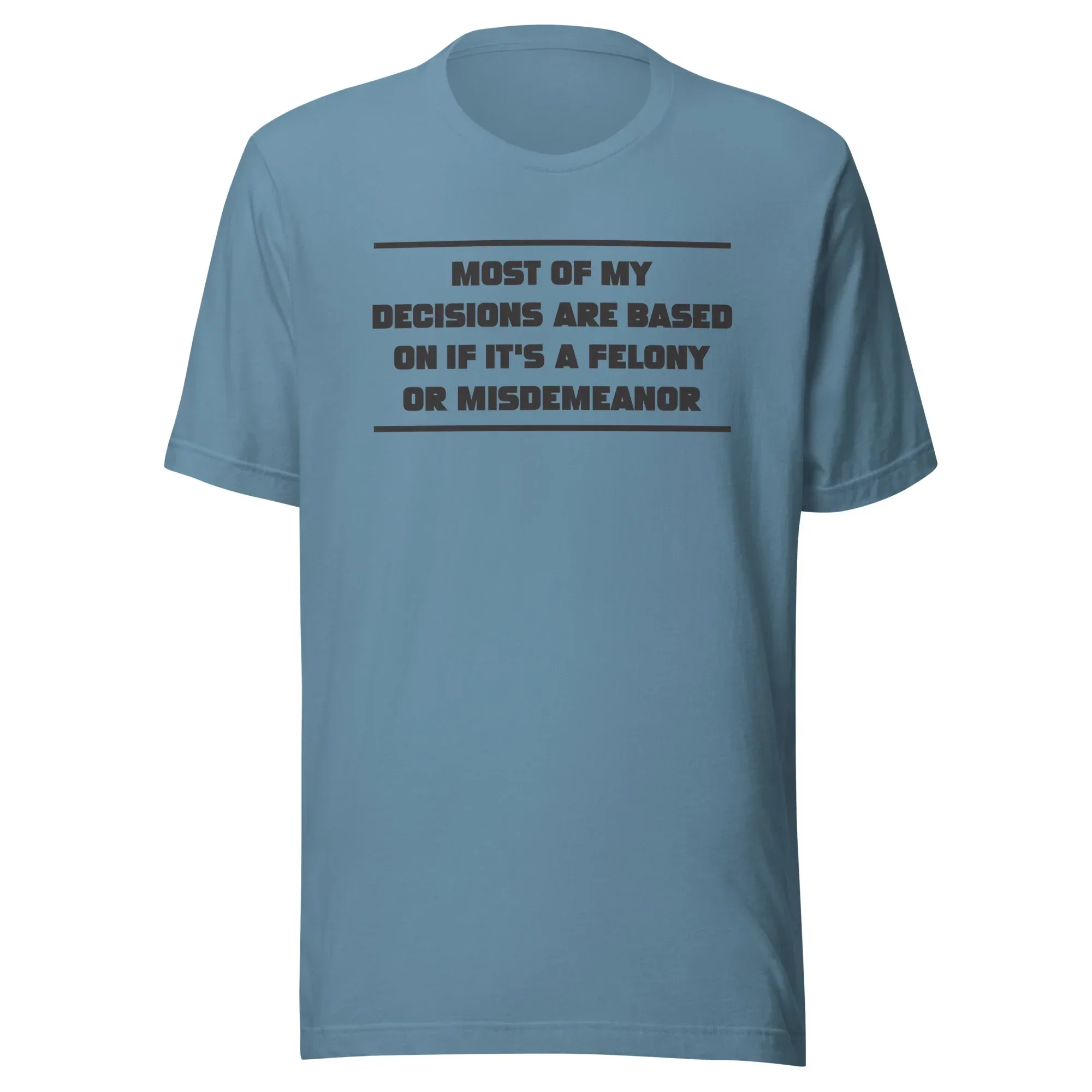 Felony or Misdemeanor - Unisex t-shirt - Image 7