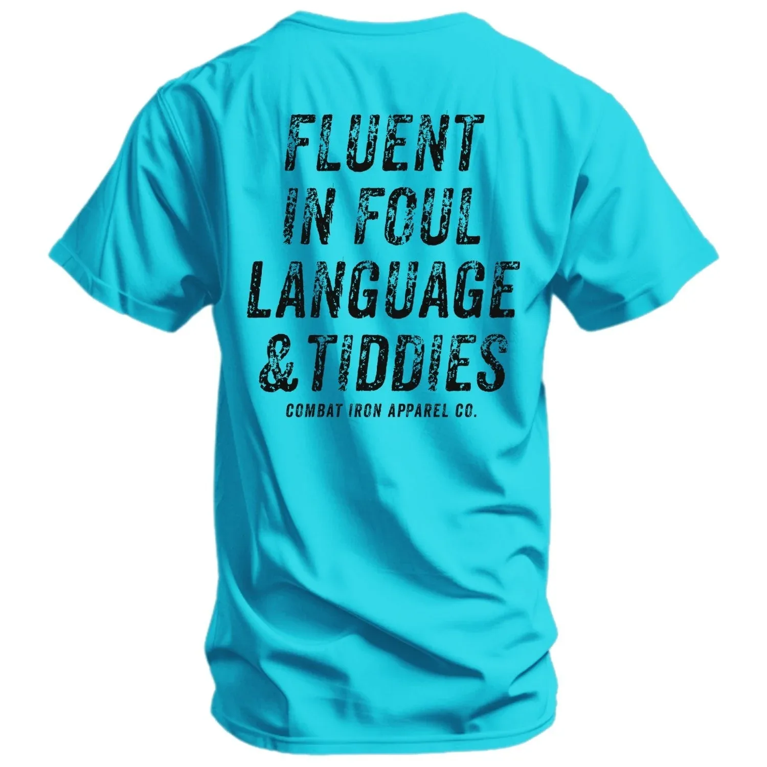 Fluent In Foul Language and Tiddies Men's T-Shirt - Combat Iron Apparel Co. - Image 5