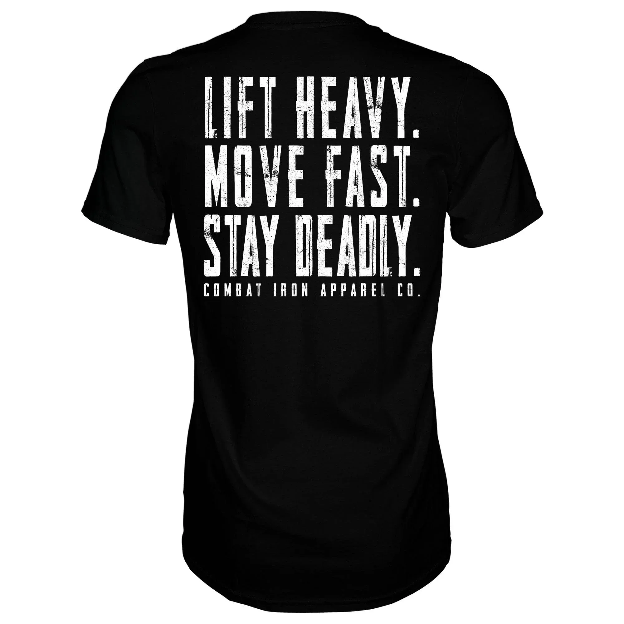 Original Motto: Lift Heavy. Move Fast. Stay Deadly. Men's T-Shirt - Combat Iron Apparel Co. - Image 3